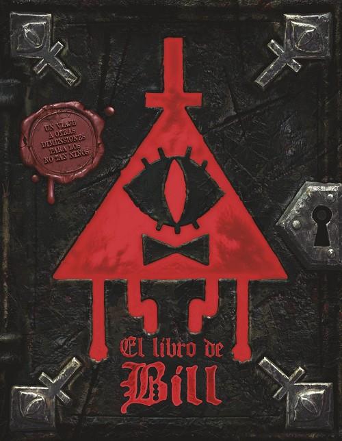 GRAVITY FALLS. EL LIBRO DE BILL | 9788410029996 | DISNEY / HIRSCH, ALEX