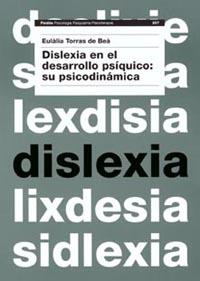 DISLEXIA, DESARROLLO PSIQUICO | 9788449311956 | TORRAS DE BEA, EULALIA