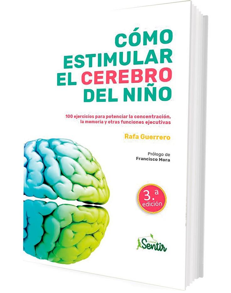 CÓMO ESTIMULAR EL CEREBRO DEL NIÑO | 9788426727046 | GUERRERO, RAFA