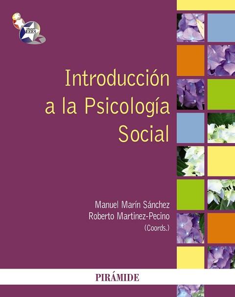 INTRODUCCIÓN A LA PSICOLOGÍA SOCIAL | 9788436827712 | MARÍN SÁNCHEZ, MANUEL/MARTÍNEZ PECINO, ROBERTO