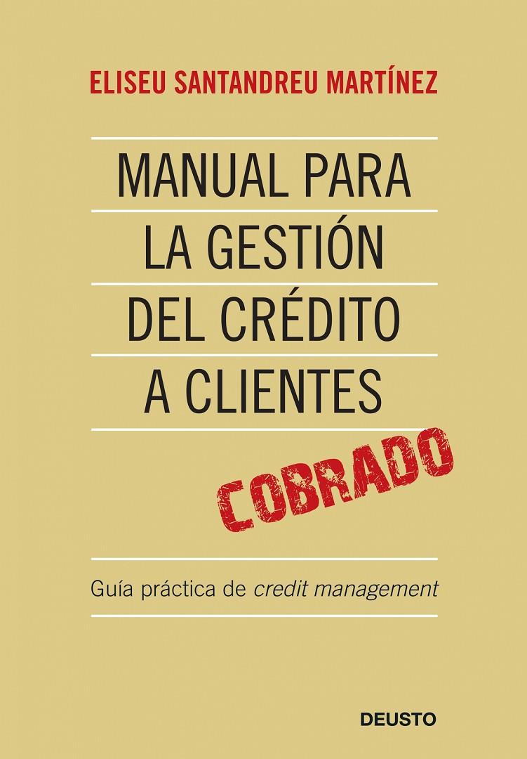 MANUAL PARA LA GESTIÓN DEL CRÉDITO A CLIENTES | 9788423427024 | SANTANDREU, ELISEU