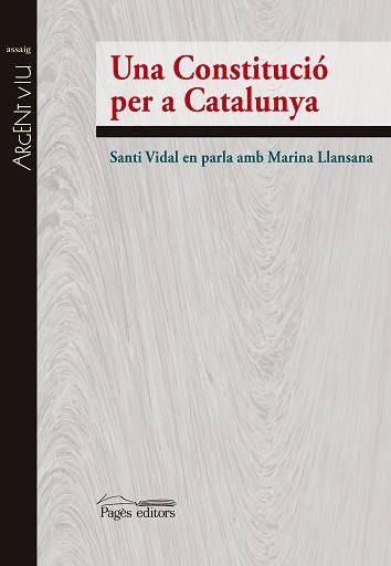 UNA CONSTITUCIÓ PER A CATALUNYA | 9788499756615 | VIDAL MARSAL, SANTIAGO/LLANSANA ROSICH, MARINA