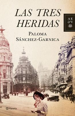 TRES HERIDAS | 9788408109013 | PALOMA SANCHEZ-GARNICA