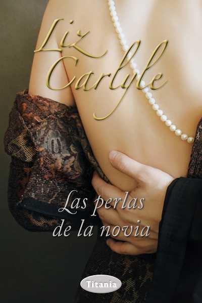 PERLAS DE LA NOVIA | 9788492916511 | CARLYLE, LIZ