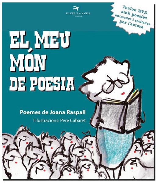 MEU MÓN DE POESIA, EL | 9788492745692 | RASPALL JUANOLA, JOANA