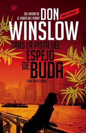 TRAS LA PISTA DEL ESPEJO DE BUDA (INVESTIGADOR PRIVADO NEAL | 9788439726784 | WINSLOW,DON