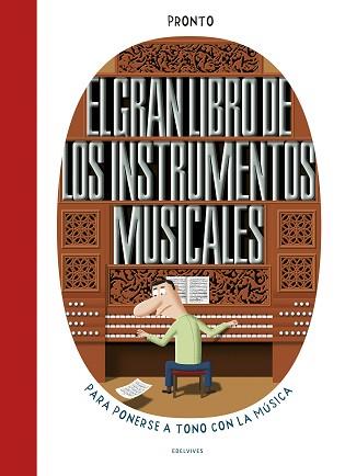 EL GRAN LIBRO DE LOS INSTRUMENTOS MUSICALES | 9788414010143 | PRONTO