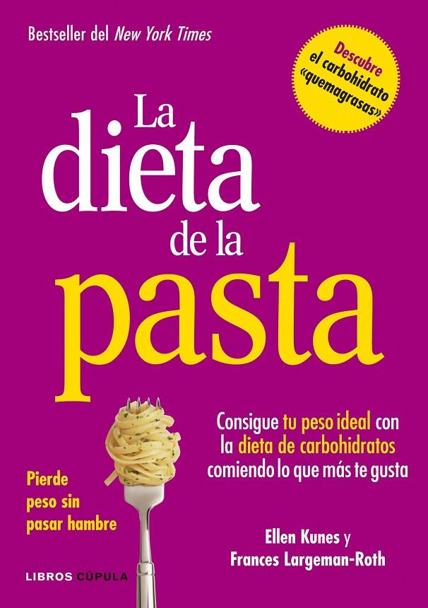 DIETA DE LA PASTA | 9788448002978 | ELLEN KUNES