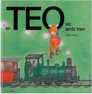 EN TEO VA AMB TREN | 9788499328270