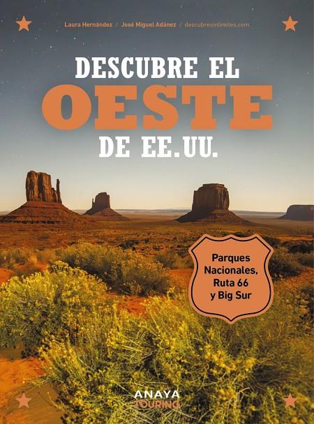 DESCUBRE EL OESTE DE EE. UU. | 9788491588474 | HERNÁNDEZ ZAMORANO, LAURA / ADÁNEZ SORO, JOSÉ MIGUEL