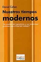 NUESTROS TIEMPOS MODERNOS | 9788483107478 | COHEN, DANIEL