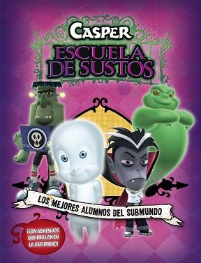 CASPER. LOS MEJORES ALUMNOS DEL SUBMUNDO | 9788401902727 | VARIOS AUTORES