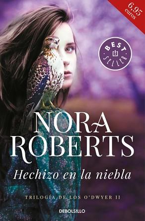 HECHIZO EN LA NIEBLA (TRILOGÍA DE LOS O'DWYER 2) | 9788466341028 | NORA ROBERTS