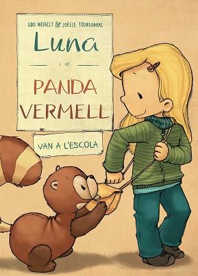 4. LUNA I EL PANDA VERMELL VAN A L?ESCOLA | 9788468334486 | WEIGELT, UDO/NACIONALIDAD: ALEMANA