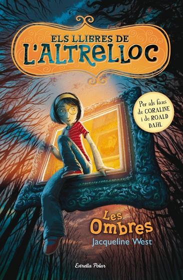 LLIBRES D'UNALTRELLOC 1. LES OMBRES | 9788499326542 | JAQUELINE WEST