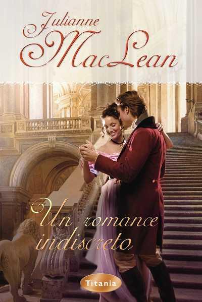 ROMANCE INDISCRETO, UN | 9788496711334 | MACLEAN, JULIANNE