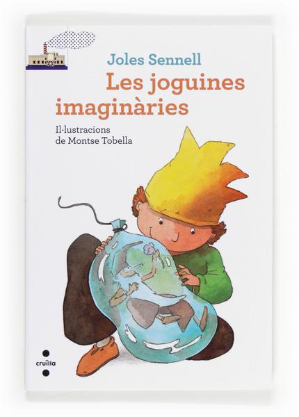 LES JOGUINES IMAGINÀRIES | 9788466133197 | SENNELL, JOLES