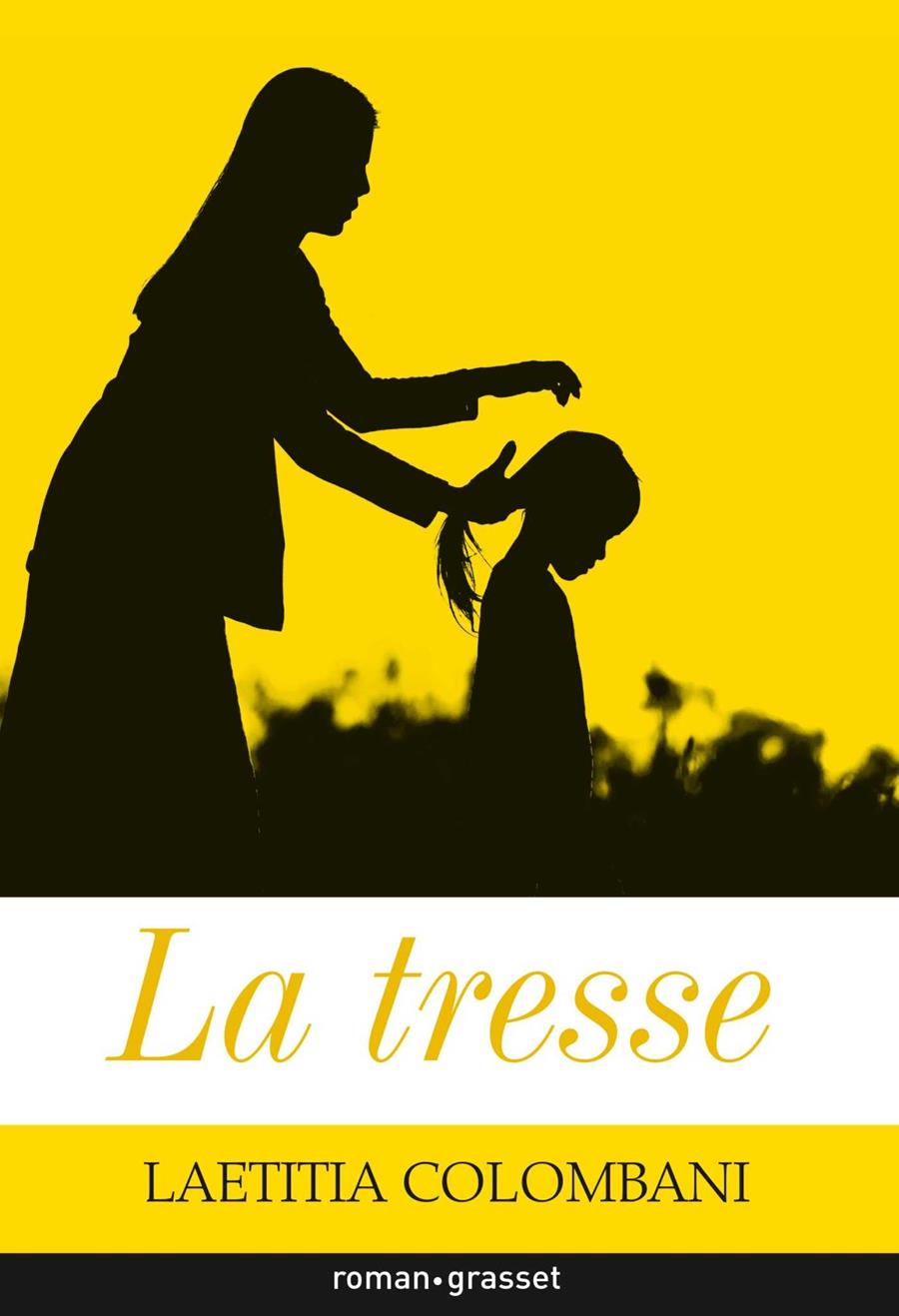 LA TRESSE | 9782246813880 | COLOMBANI, LAETITIA