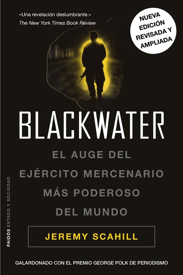 BLACKWATER ED. AMPL | 9788449324468 | JEREMY SCAHILL