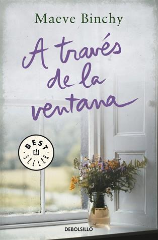 A TRAVÉS DE LA VENTANA | 9788466334945 | BINCHY, MAEVE