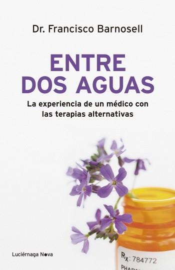 ENTRE DOS AGUAS | 9788492545780 | BARNOSELL, PACO