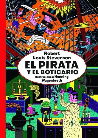 PIRATA Y EL BOTICARIO | 9788494104145 | STEVENSON, ROBERT LOUIS (1850-1894) [VER TITULOS]