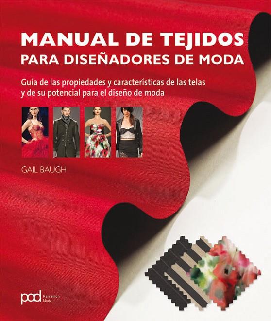 MANUAL DE TEJIDOS PARA DISEÑADORES DE MODA | 9788434238312 | BAUGH, GAIL