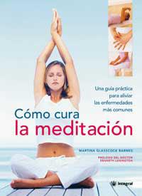 COMO CURA LA MEDITACION | 9788478712939 | BARNES, MARTINA GLASSCOCK