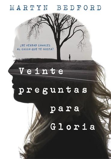 VEINTE PREGUNTAS PARA GLORIA | 9788490436226 | BEDFORD, MARTYN