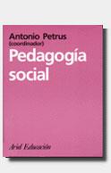 PEDAGOGIA SOCIAL | 9788434426092 | PETRUS ROTGER, ANTONI