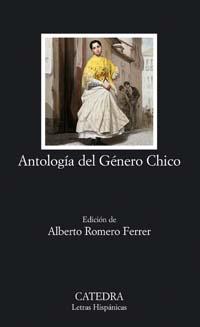 ANTOLOG¡A DEL G‚NERO CHICO | 9788437622385 | VARIOS AUTORES