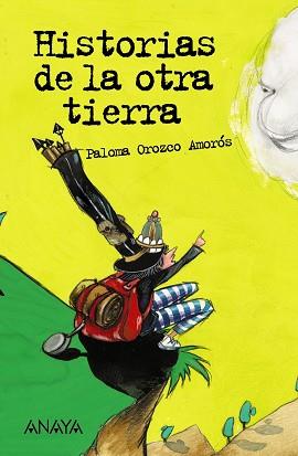 HISTORIAS DE LA OTRA TIERRA | 9788466764223 | OROZCO, PALOMA