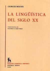 LINGUISTICA DEL SIGLO XX,LA | 9788424912215 | MOUNIN,GEORGES