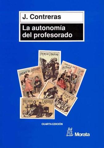 AUTONOMIA DEL PROFESORADO, LA | 9788471124173 | CONTRERAS, J.