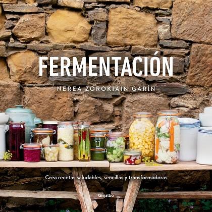 FERMENTACIÓN | 9788418007071 | ZOROKIAIN GARÍN, NEREA