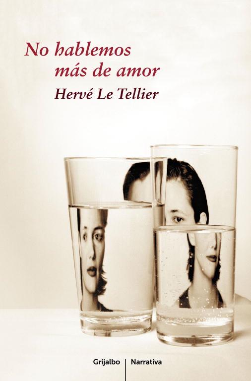 NO HABLEMOS MÁS DE AMOR | 9788425345692 | HERVE,LE TELLIER