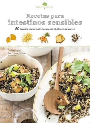 SABORES &amp; BIENESTAR: RECETAS PARA INTESTINOS SENSIBLES | 9788416641185 | LAROUSSE EDITORIAL