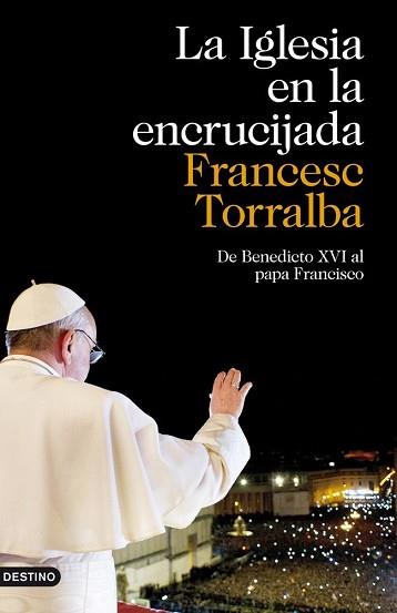 IGLESIA EN LA ENCRUCIJADA | 9788423346929 | FRANCESC TORRALBA