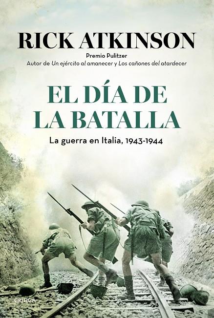 EL DÍA DE LA BATALLA | 9788498927641 | RICK ATKINSON