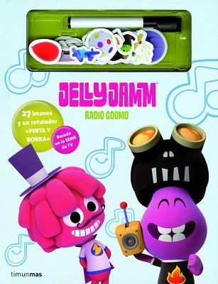 JELLY JAMM. RADIO GOOMO | 9788408006138 | VODKA CAPITAL, S. L.