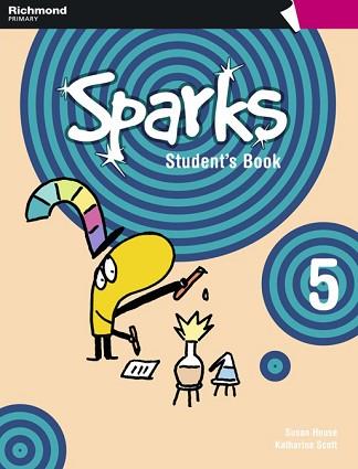 SPARKS 5 STUDENT'S BOOK | 9788466819725 | HOUSE, SUSAN/SCOTT, KATHARINE BLANCA