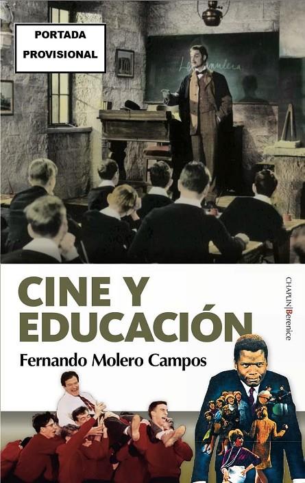 CINE Y EDUCACIÓN | 9788410356023 | MOLERO, FERNANDO