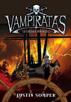 VAMPIRATAS 6. GUERRA INMORTAL | 9788484418818 | SOMPER,JUSTIN