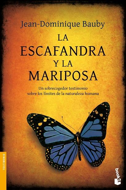 ESCAFANDRA Y LA MARIPOSA | 9788484531876 | JEAN DOMINIQUE BAUBY