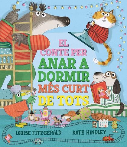 EL CONTE PER ANAR A DORMIR MÉS CURT DE TOTS | 9788447950690 | FITZGERALD, LOUISE