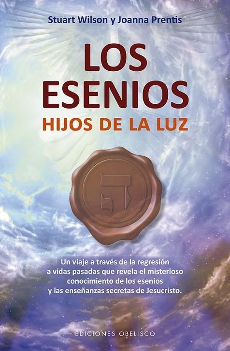 LOS ESENIOS. HIJOS DE LA LUZ | 9788491113911 | WILSON, STUART / PRENTIS, JOANNA