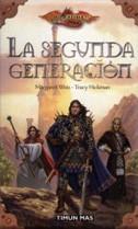 SEGUNDA GENERACION, LA | 9788448039547 | WEIS MARGARET-- TRACY HICKMAN