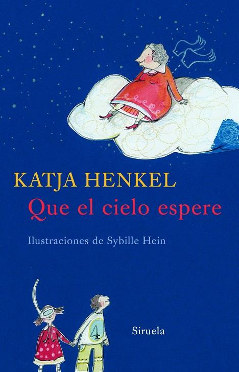 QUE EL CIELO ESPERE (TD) | 9788498411638 | HENKEL, KATJA