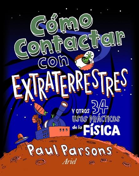 CÓMO CONTACTAR CON EXTRATERRESTRES | 9788434401136 | PAUL PARSONS