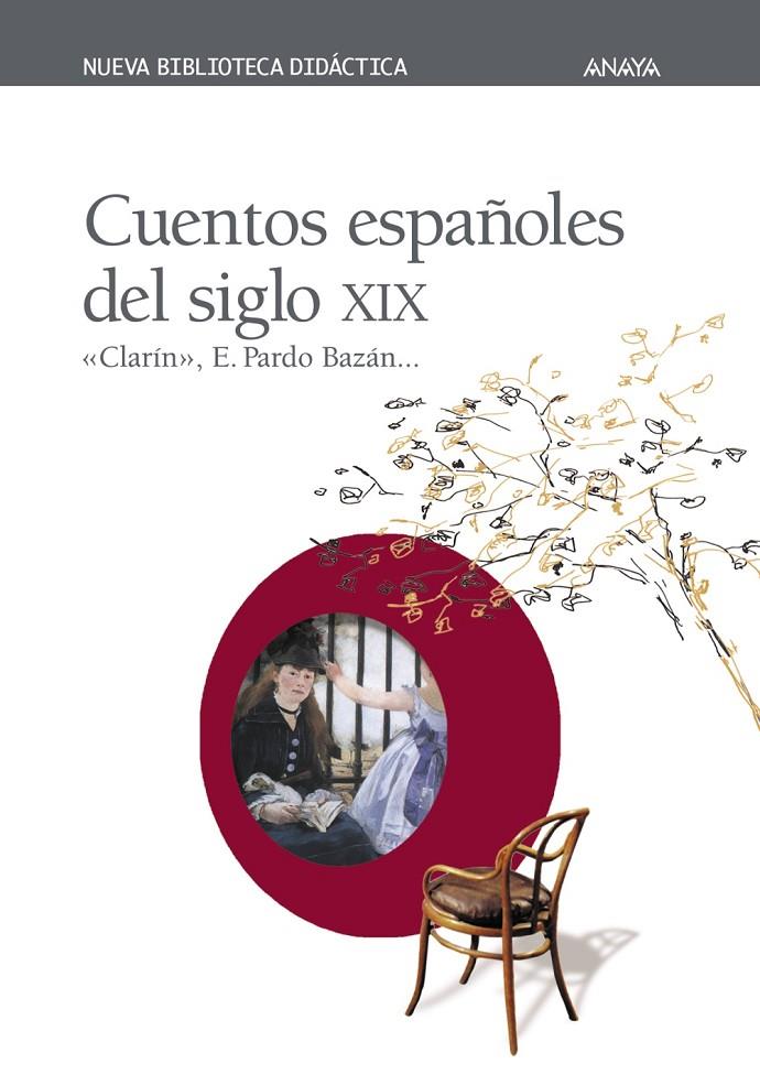 CUENTOS ESPAÑOLES DEL SIGLO XIX | 9788420743820 | ALAS, LEOPOLDO (1852-1901)   ,  [ET. AL.]